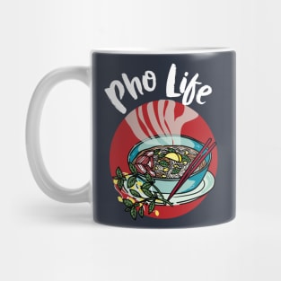 Pho Life - Vietnamese noodle soup Mug